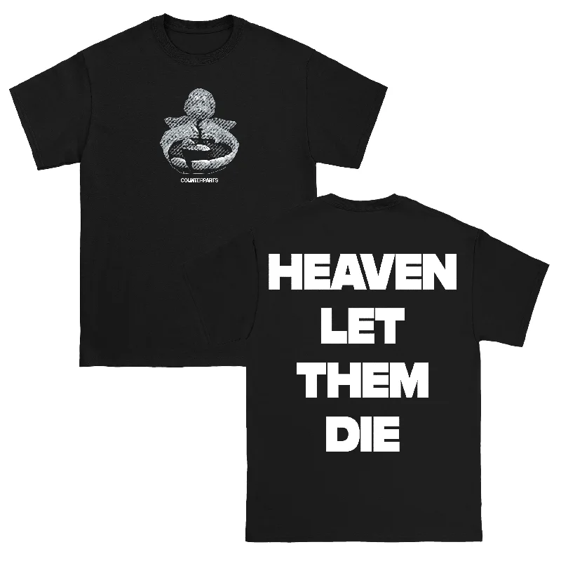 Heaven Let Them Die Black - Tee