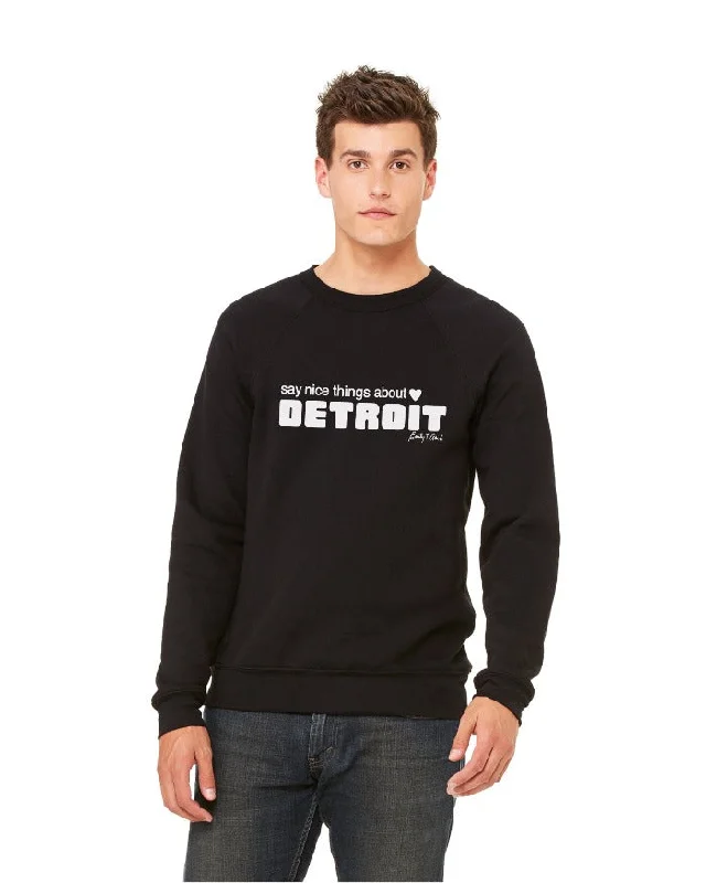 Say Nice Things About Detroit Sweatshirt - Black